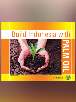 Build Indonesia With Palm Oil-English version
