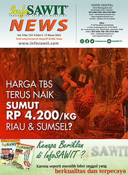 InfoSAWIT NEWS Vol 9 No 152 Edisi Edisi 5 - 11 Maret 2022